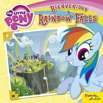 portada My Little Pony. Bienvenidos A Rainbow Falls (in Spanish)