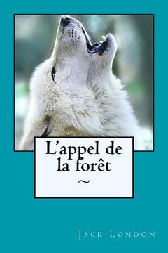 portada L'appel de la forêt (en Francés)