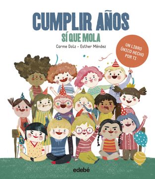 portada Cumplir Años sí que Mola (in Spanish)
