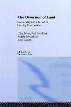 portada The Diversion of Land: Conservation in a Period of Farming Contraction (The Natural Environment: Problems and Management) (en Inglés)
