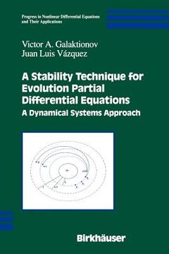 portada a stability technique for evolution partial differential equations: a dynamical systems approach (en Inglés)