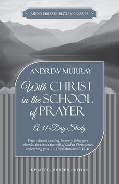 portada With Christ in the School of Prayer: A 31-Day Study (in English)