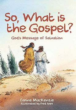 portada So, What is the Gospel? God's Message of Salvation (Bible Light) (en Inglés)