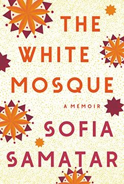 portada The White Mosque: A Memoir (en Inglés)
