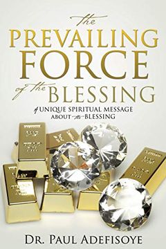 portada The Prevailing Force of the Blessing (en Inglés)