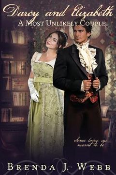 portada Darcy and Elizabeth - A Most Unlikely Couple (en Inglés)