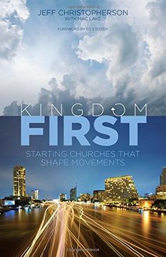 portada Kingdom First: Starting Churches that Shape Movements