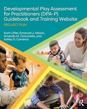 portada Developmental Play Assessment for Practitioners (Dpa-P) Guidebook and Training Website: Project Play (in English)