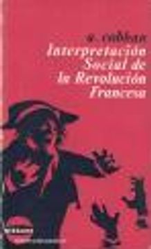 portada La interpretación social de la Revolución Francesa