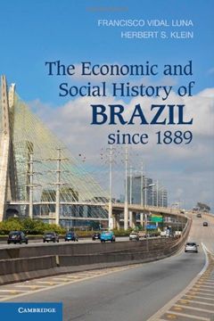 portada The Economic and Social History of Brazil Since 1889 (en Inglés)