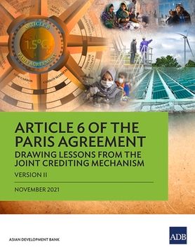 portada Article 6 of the Paris Agreement: Drawing Lessons from the Joint Crediting Mechanism (Version II) (en Inglés)