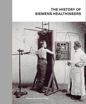 portada The History of Siemens Healthineers (en Inglés)