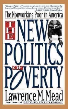 portada the new politics of poverty: the nonworking poor in america (en Inglés)