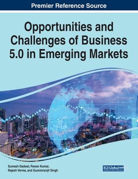 portada Opportunities and Challenges of Business 5.0 in Emerging Markets (en Inglés)