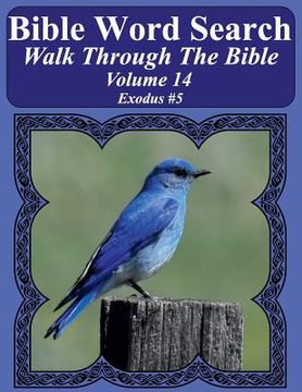 portada Bible Word Search Walk Through The Bible Volume 14: Exodus #5 Extra Large Print (en Inglés)