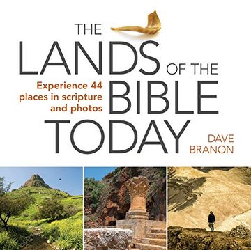 portada The Lands of the Bible Today: Experience 44 Places in Scripture and Photos 