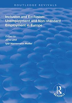 portada Inclusion and Exclusion: Unemployment and Non-Standard Employment in Europe (en Inglés)
