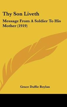 portada thy son liveth: message from a soldier to his mother (1919) (en Inglés)