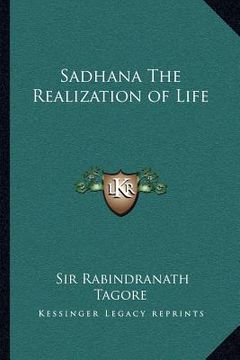portada sadhana the realization of life (en Inglés)