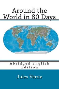portada Around the World in 80 Days: Abridged English Edition (en Inglés)