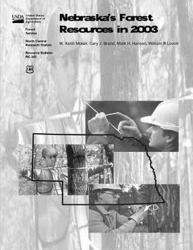 portada Nebraska's Forest Resources in 2003 (en Inglés)