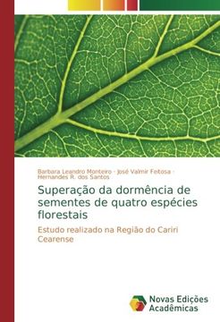 portada Superação da dormência de sementes de quatro espécies florestais: Estudo realizado na Região do Cariri Cearense
