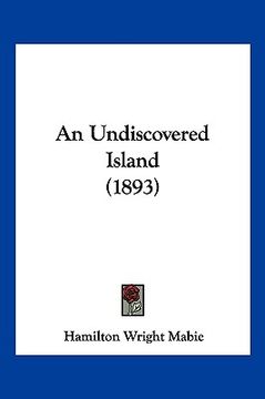 portada an undiscovered island (1893) (in English)