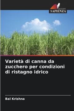portada Varietà di canna da zucchero per condizioni di ristagno idrico (in Italian)