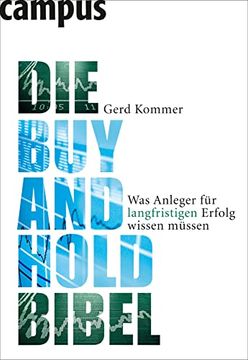 portada Die Buy-And-Hold-Bibel: Was Anleger fr Langfristigen Erfolg Wissen Mssen (en Alemán)