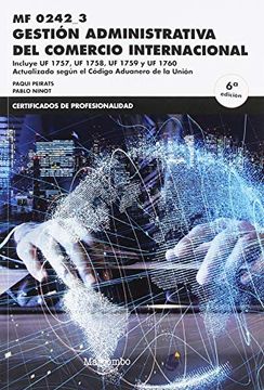 portada Mf0242_3 Gestión Administrativa del Comercio Internacional 6ªEd. (Certificados de Profesionalidad) (in Spanish)