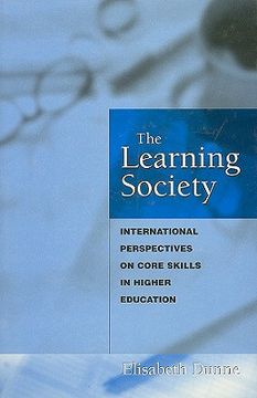 portada the learning society: international perspectives on core skills in higher education (en Inglés)