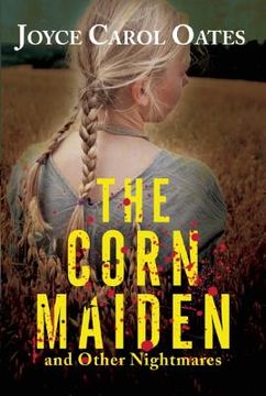 portada the corn maiden: and other nightmares (en Inglés)