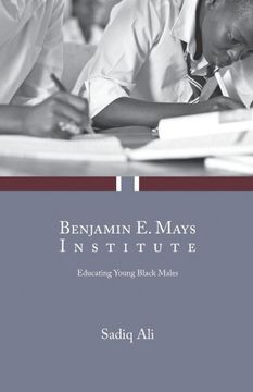 portada Benjamin e. Mays Institute: Educating Young Black Males (en Inglés)