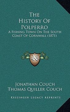 portada the history of polperro: a fishing town on the south coast of cornwall (1871)