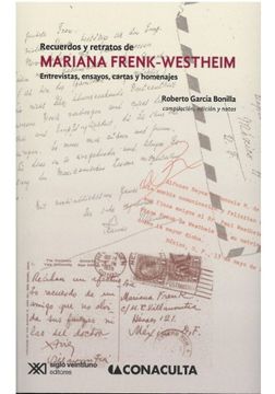 portada Recuerdo y retratos de Mariana Frenk- Westheim. Entrevistas, ensayos, cartas y homenajes (Spanish Edition)