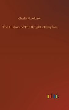 portada The History of The Knights Templars (en Inglés)