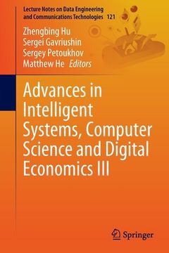 portada Advances in Intelligent Systems, Computer Science and Digital Economics III (en Inglés)