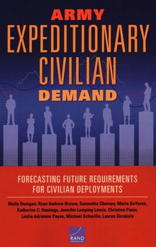 portada Army Expeditionary Civilian Demand: Forecasting Future Requirements for Civilian Deployments (en Inglés)