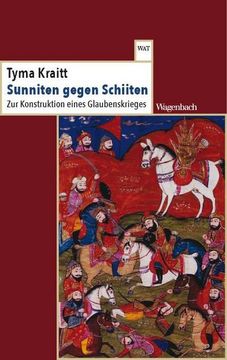 portada Sunniten Gegen Schiiten - zur Konstruktion Eines Glaubenskrieges (Wagenbachs Andere Taschenbücher) (en Alemán)