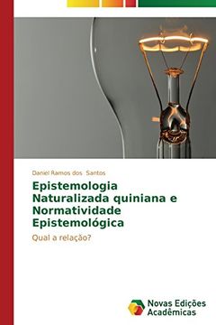 portada Epistemologia Naturalizada Quiniana E Normatividade Epistemologica
