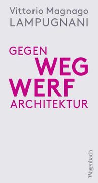 portada Gegen Wegwerfarchitektur (en Alemán)