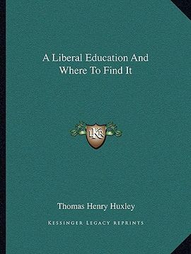 portada a liberal education and where to find it