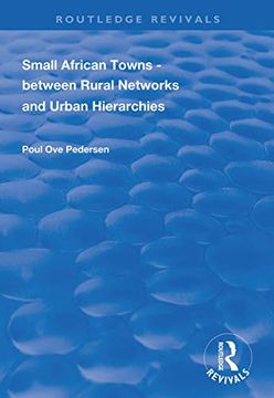portada Small African Towns: Between Rural Networks and Urban Hierarchies