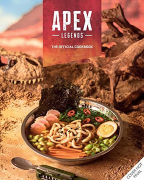 portada Apex Legends: The Official Cookbook (en Inglés)