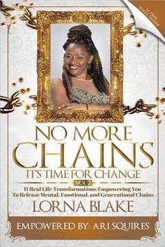 portada No More Chains Vol 2: It's Time for Change (en Inglés)