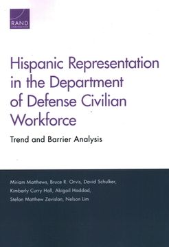 portada Hispanic Representation in the Department of Defense Civilian Workforce: Trend and Barrier Analysis (en Inglés)
