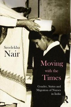 portada moving with the times: gender, status and migration of nurses in india (en Inglés)