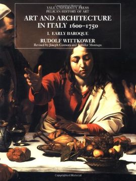 portada Art and Architecture in Italy, 1600-1750 - Volume 1: The Early Baroque, 1600-1625 4e: The Early Baroque v. 1 (The Yale University Press Pelican History of art Series) 