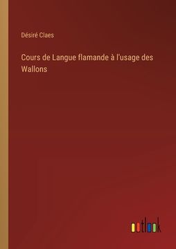 portada Cours de Langue flamande à l'usage des Wallons (in French)