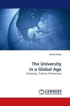 portada The University in a Global Age: Economy, Culture, Democracy